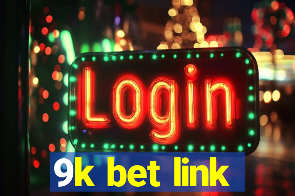 9k bet link